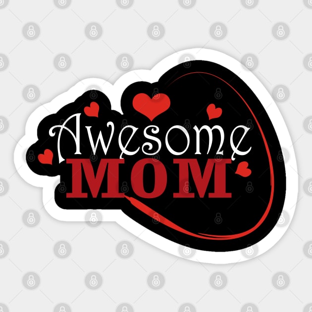 Awesome Mom Sticker by Day81